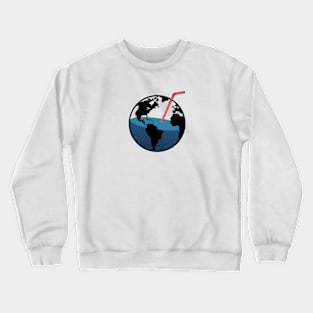 Are you thirsty Our Planet Dark Crewneck Sweatshirt